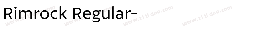 Rimrock Regular字体转换